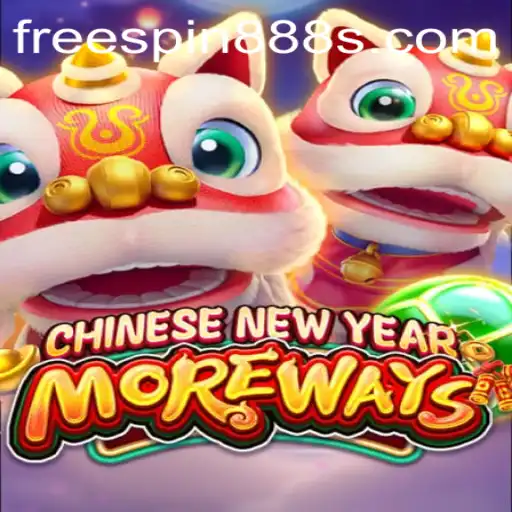 Exploring CHINESENEWYEARMOREWAYS and Its Exciting Features with FreeSpin888