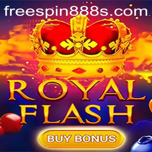 Exploring RoyalFlashBuyBonus and the Popular FreeSpin888 Feature