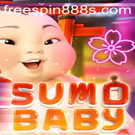 Exploring SumoBaby: A Unique Gaming Experience with FreeSpin888