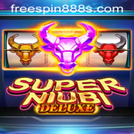 Unveiling the Excitement of SuperNiubiDeluxe: An In-depth Look at the Game and FreeSpin888